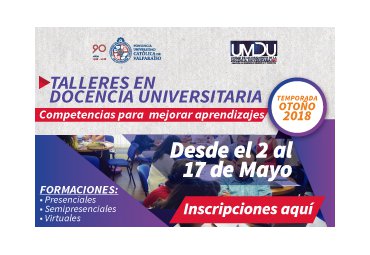 Vicerrectoría Académica invita a Talleres en Docencia Universitaria Temporada Otoño 2018 - Foto 1
