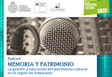 Semana del Patrimonio 2020: se emitirá Podcast “Memoria y Patrimonio”