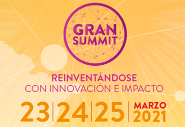 Gran Summit 2021: reinventándose con innovación e impacto