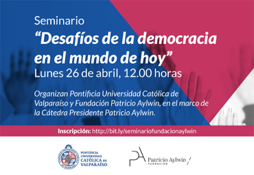 Seminario "Desafíos de la democracia en el mundo de hoy"