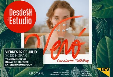 Con folk pop “Veró” continúa la Temporada de Conciertos “Desde el Estudio” de IMUS PUCV