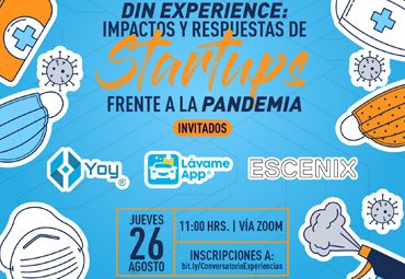Conversatorio DIN Experience: "Impactos y respuestas de startups frente a la pandemia"