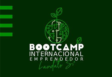 Cierran inscripciones a Bootcamp Internacional Emprendedor Laudato Sí 2021