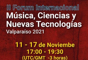 PUCV participará en II Fórum Internacional Música, Ciencias y Nuevas Tecnologías Valparaíso 2021