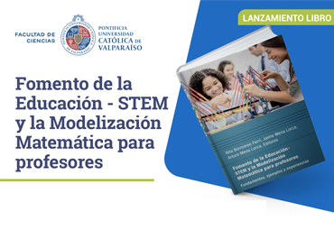 Lanzamiento del libro "Fomento a la Educación: STEM y la Modelización Matemática para profesores"