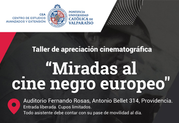 Segundo taller de apreciación cinematográfica “Miradas al cine negro europeo”