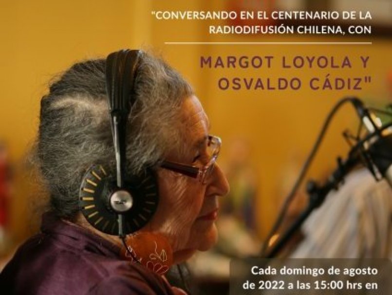 Centenario de la radiodifusión chilena: Programas con Margot Loyola y Osvaldo Cádiz