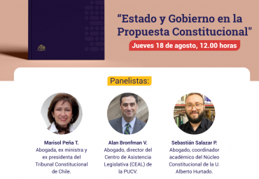 CEA PUCV invita a Panel: “Estado y Gobierno en la Propuesta Constitucional”