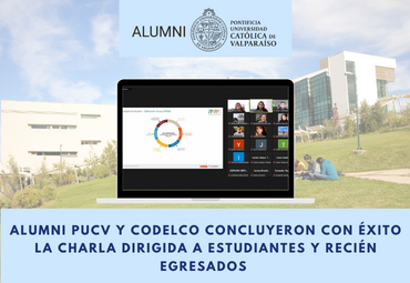Alumni PUCV y Codelco concluyeron con éxito la charla dirigida a estudiantes y recién egresados