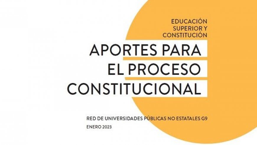 Universidades G9 entregan documento con aportes al nuevo proceso constitucional