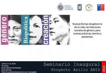 PUCV realizará seminario sobre Proyecto Anillo “Género, Biopolítica y Creación”
