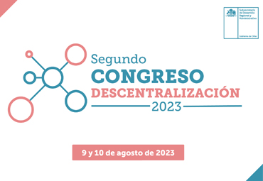 Segundo Congreso de Descentralización reunirá a organizaciones nacionales e internacionales