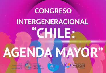 Congreso Intergeneracional: "Chile: Agenda Mayor"
