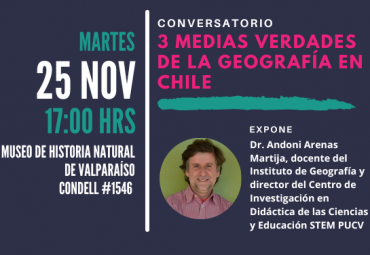 14º Conversatorio Café STEAM: "3 medias verdades de la Geografía en Chile"
