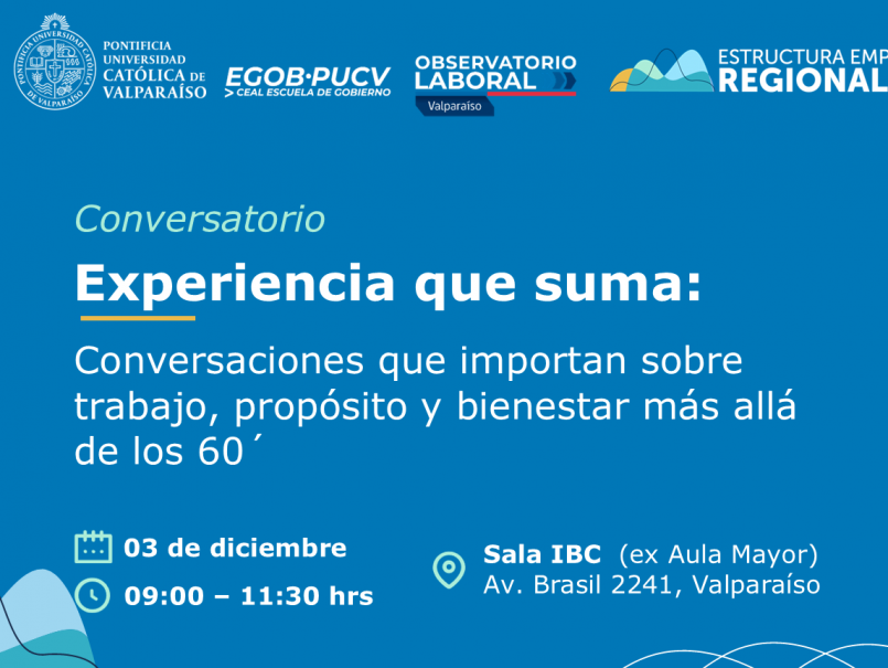 Escuela de Gobierno y Observatorio Laboral de Valparaíso invitan a conversatorio sobre trabajo y bienestar más allá de los 60