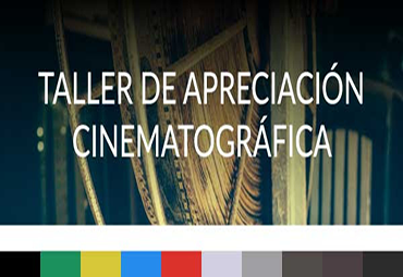 Sesión: Relato | Taller de apreciación cinematográfica