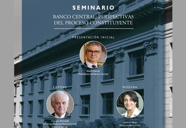 Seminario “Banco Central en la perspectiva del proceso constituyente”