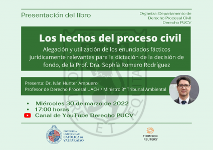Presentación del libro "Los hechos del proceso civil: Alegación y utilización de los enunciados fácticos jurídicamente relevantes para la dictación de la decisión de fondo"