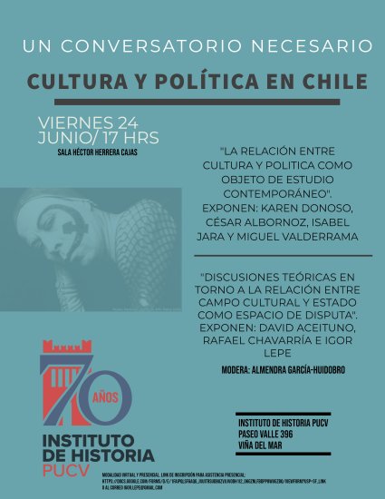 Instituto de Historia realizará Conversatorio: “Cultura y Política en Chile”