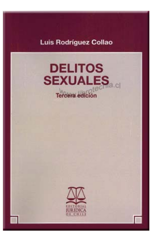 Profesor Luis Rodríguez publica tercera edición actualizada del libro "Delitos Sexuales"