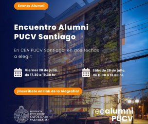 PRIMER ENCUENTRO ALUMNI PUCV 2023 TENDRÁ LUGAR EN SANTIAGO