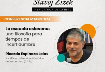 Profesor del Instituto de Filosofía PUCV dictará conferencia magistral en seminario internacional sobre Žižek