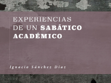 Presentación de Libro: "Experiencias de un sabático académico"